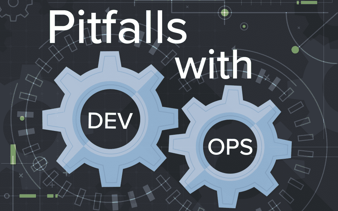 Pitfalls with DevOps at Scale